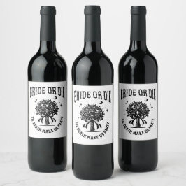 bride or die till death do us party wijn etiket