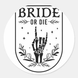 Bride or Die Wedding Bachelorette Party Spooky Zee Ronde Sticker