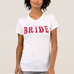 Bride-Red Text T-shirt