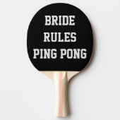 Bride Rules Vrijgezellenfeest Wedding Ping Ping Po Tafeltennisbatje (Voorkant)