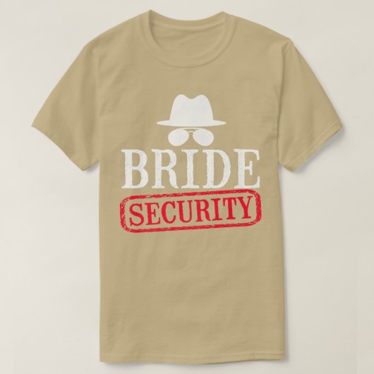 Bride Security Maid Of Honor Wedding Bachelorette  T-shirt (Design voorkant)