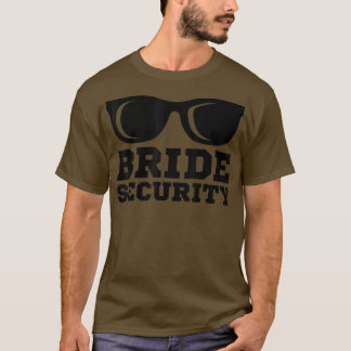 Bride Security - Zonnebrillen Weddenschap Bridesma T-shirt