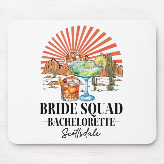 Bride Squad Bruidsmeisje Bride Scottsdale Bachelor Muismat (Voorkant)