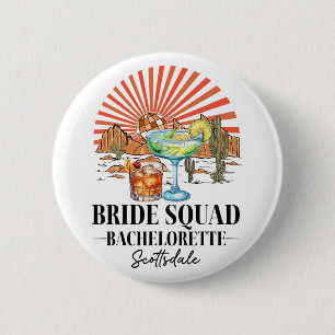 Bride Squad Bruidsmeisje Bride Scottsdale Bachelor Ronde Button 5,7 Cm