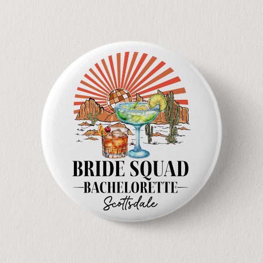 Bride Squad Bruidsmeisje Bride Scottsdale Bachelor Ronde Button 5,7 Cm (Voorkant)