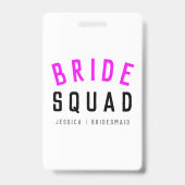 Bride Squad | Hot-roze Bachelorette Bridesmaid Badge (Voorkant)