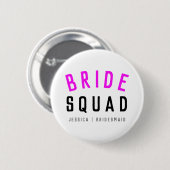 Bride Squad | Hot-roze Bachelorette Bridesmaid Ronde Button 5,7 Cm (Voorkant /achterkant)