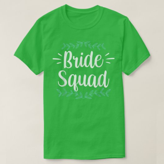Bride Squad Party Wedding Bachelorette Cute T-Shir T-shirt (Design voorkant)