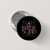 Bride Squad Silhouettes White op Donkere ID252 Ronde Button 3,2 Cm (Voorkant /achterkant)