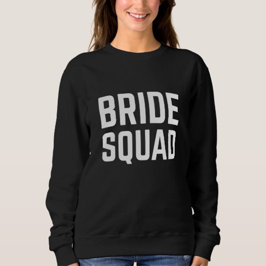 Bride Squad Trui (Voorkant)