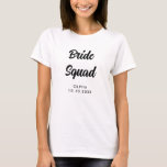 Bride Squad Vrijgezellenfeest Bachelorette T-shirt<br><div class="desc">Een eenvoudig,  minimalistisch zwart-wit ontwerp voor een vrijgezellenfeest- of vrijgezellenfeest. De kalligrafische tekst is aanpasbaar en kan in uw eigen uitdrukking worden veranderd. U kunt het lettertype,  de lettertypekleur,  de tekengrootte,  de letterafstand wijzigen en de tekst opnieuw plaatsen met het gereedschap Ontwerp.</div>