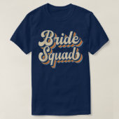 Bride Squad Wedding Bachelor Team Party Retro Vint T-shirt (Design voorkant)