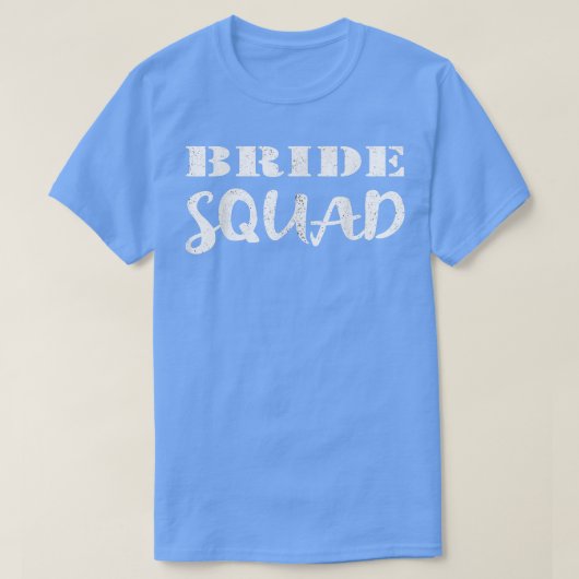 Bride Squad  Wedding Team New Bride To Be 105 T-shirt (Design voorkant)