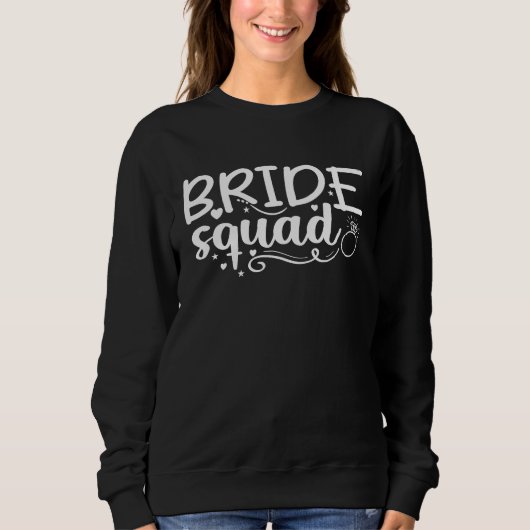 Bride Squad Women Wedding Party  1 Trui (Voorkant)