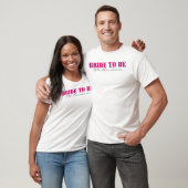 Bride te ontvangen t-shirt (Unisex)