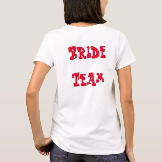 Bride-team T-shirt (Achterkant)