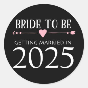 Bride to be 2025 Trouwen met Verloving Engage Ronde Sticker
