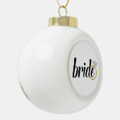 Bride to Be/Bride Holiday Keramische Bal Ornament (Links)