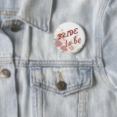 Bride to be Button Floral Minimal Simple (In situ)