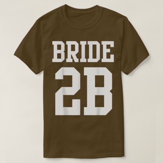 Bride To Be Getting Married T Shirt 123 (Design voorkant)