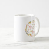 Bride-to-Be Mok, Perfect Bruids Cadeau Koffiemok (Voorkant rechts)