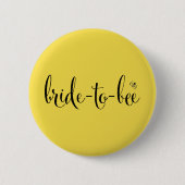 Bride-to-Bee Button in Sunchine (Voorkant)