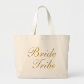 Bride Tribe Gold Grote Tote Bag (Voorkant)