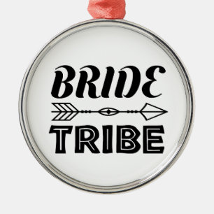 Bride Tribe Metalen Ornament