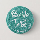 Bride Tribe Vrijgezellenfeest Pin Turquoise Ronde Button 5,7 Cm (Voorkant)