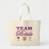 Bride van het team Drink Bridesmaids Wedding Brida Grote Tote Bag (Voorkant)