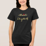 Bride Vrijgezellenfeest Bachelorette Party Weddens<br><div class="desc">Een prachtig,  elegant faux gouden script / typografie,  een leuk,  mooi en stijlvol zwart katoenen T-shirt voor de bruid voor het vrijgezellenfeest,  een vrijgezellenfeest,  een huwelijksfeest,  een huwelijksreis.</div>