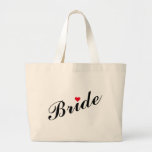 Bride Wedding Vrijgezellenfeest Bachelorette Party Grote Tote Bag<br><div class="desc">Prachtige,  elegante zwarte tekst op een wit typografische script,  rood hart,  stijlvol,  veelzijdig,  trendy,  duurzaam,  100% wattenstaafjumbo-canvas tas voor de bruid voor vrijgezellenfeest,  bachelorette party,  bruiloft.</div>