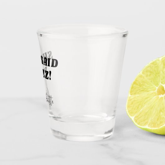 Bride zei ja naam bachelorette party shot glas (Rechts)