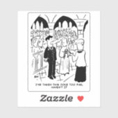 Bridegroom Practical Joke Wedding Cartoon. Sticker (Vel)