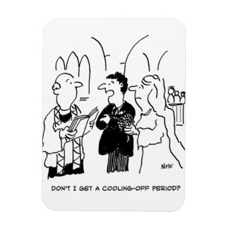 Bridegroom wil een afkoelingsperiode magneet