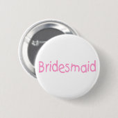Bridemaid (roze) ronde button 5,7 cm (Voorkant /achterkant)