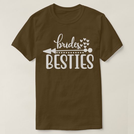 Brides Besties Funny Wedding Party  For Bacheloret T-shirt (Design voorkant)