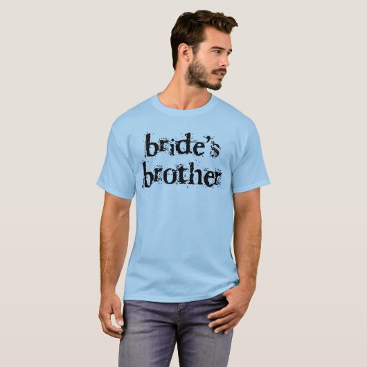 Bride's Brother Black Text T-shirt (Voorkant volledig)