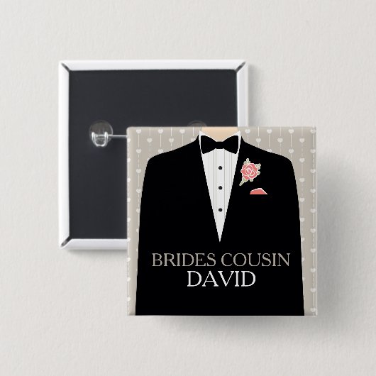 Brides Cousin tuxedo name bruiloft pin button (Voorkant /achterkant)