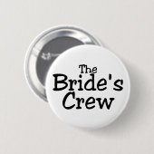 Brides Crew 2 Ronde Button 5,7 Cm (Voorkant /achterkant)