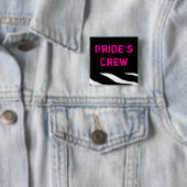 Brides Crew Vierkante Button 5,1 Cm (In situ)