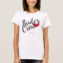 Bride's Crew Wine Bridesmaid