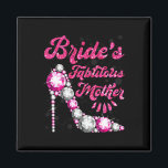 Bride's Fabulous Moeder Happy Wedding Marry Vintag Magneet<br><div class="desc">Bride's Fabulous Moeder Happy Wedding Marry</div>