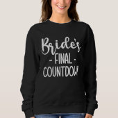 Brides Final Countdown Braut  1 Trui (Voorkant)