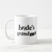 Bride's Grandma Black Text Koffiemok (Links)