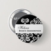 BRIDE'S GRANDMOTHER Button Black en White Damask (Voorkant /achterkant)
