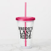 Bride's laatste ride acryl drinkbeker (Voorkant)