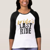 Bride's Last Ride Country Bachelorette Party Shirt (Voorkant)