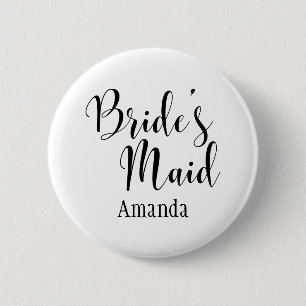 Bride's Maid Black Script Typografie met naam (30) Ronde Button 5,7 Cm