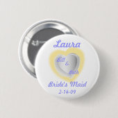 Bride's Maid Button-Customize Ronde Button 5,7 Cm (Voorkant /achterkant)